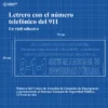 Letrero con el Número Telefónico del 911