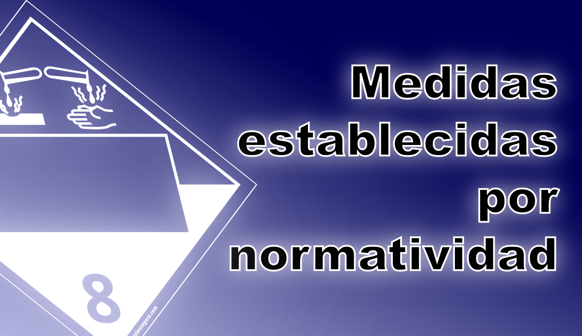 Medidas establecidas por normatividad