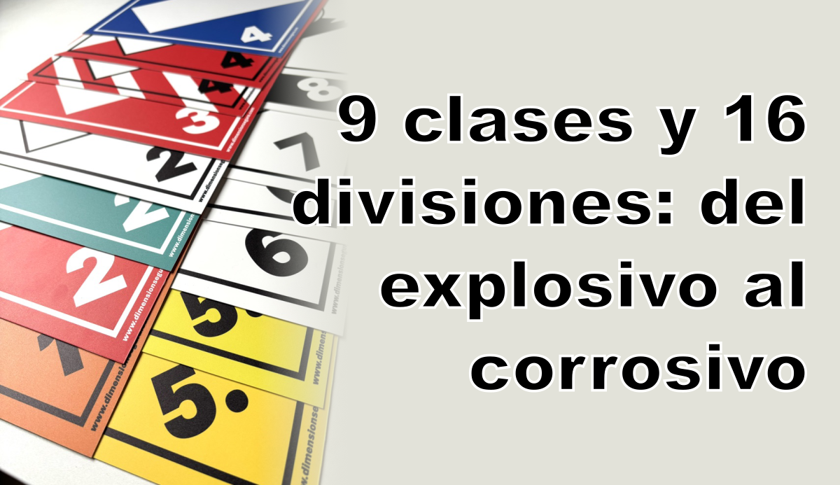 9 clases y 16 divisiones: del explosivo al corrosivo